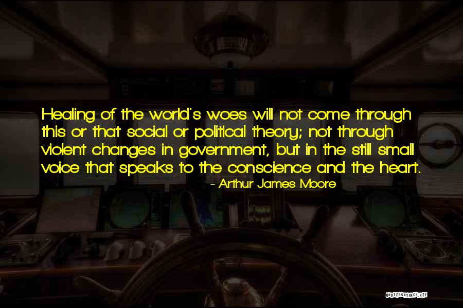Healing Voice Quotes By Arthur James Moore Healing Voice Quotes By Arthur James Moore