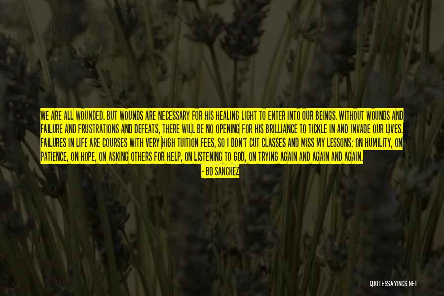 Healing Wounds Quotes By Bo Sanchez Healing Wounds Quotes By Bo Sanchez