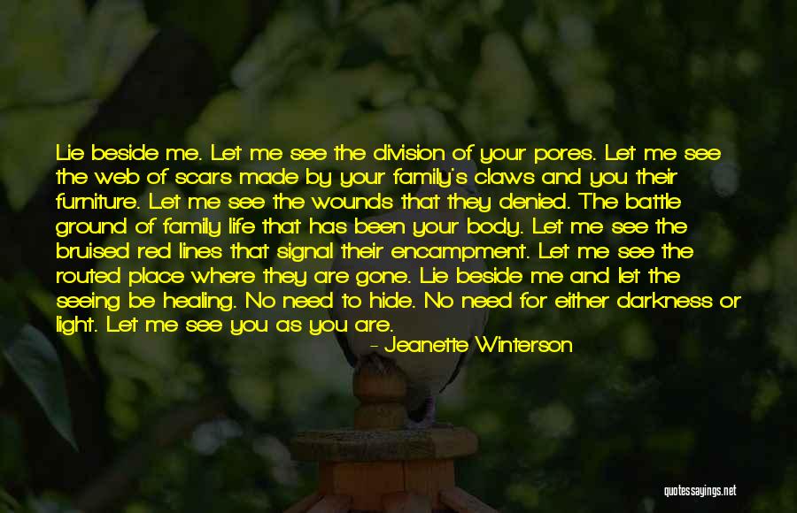 Healing Wounds Quotes By Jeanette Winterson Healing Wounds Quotes By Jeanette Winterson