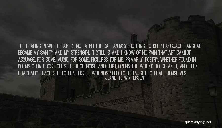 Healing Wounds Quotes By Jeanette Winterson