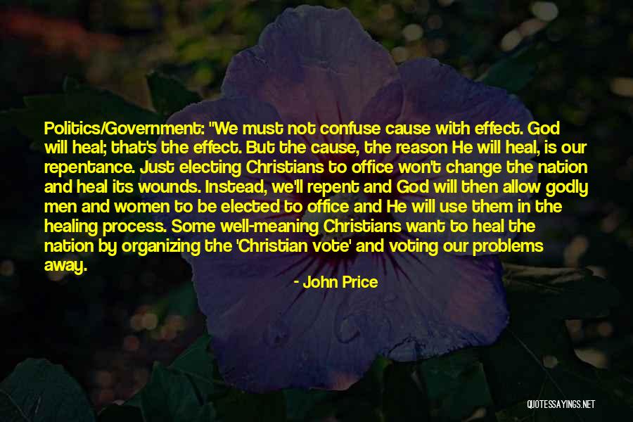 Healing Wounds Quotes By John Price Healing Wounds Quotes By John Price