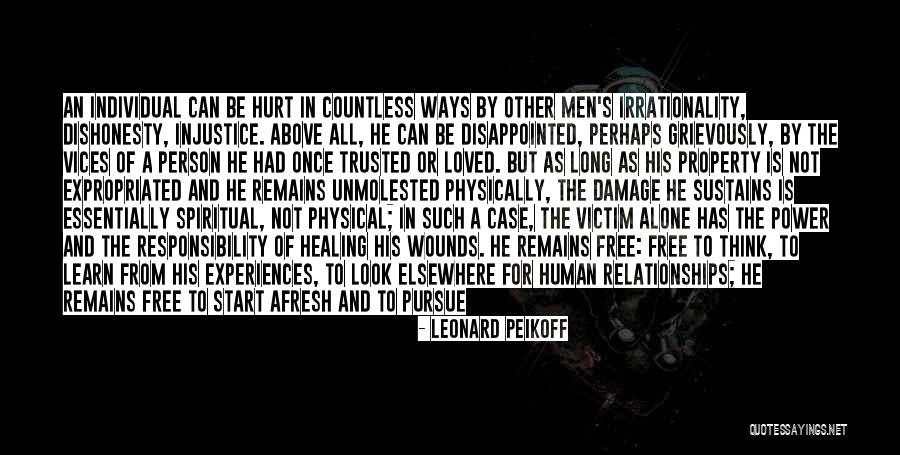 Healing Wounds Quotes By Leonard Peikoff Healing Wounds Quotes By Leonard Peikoff