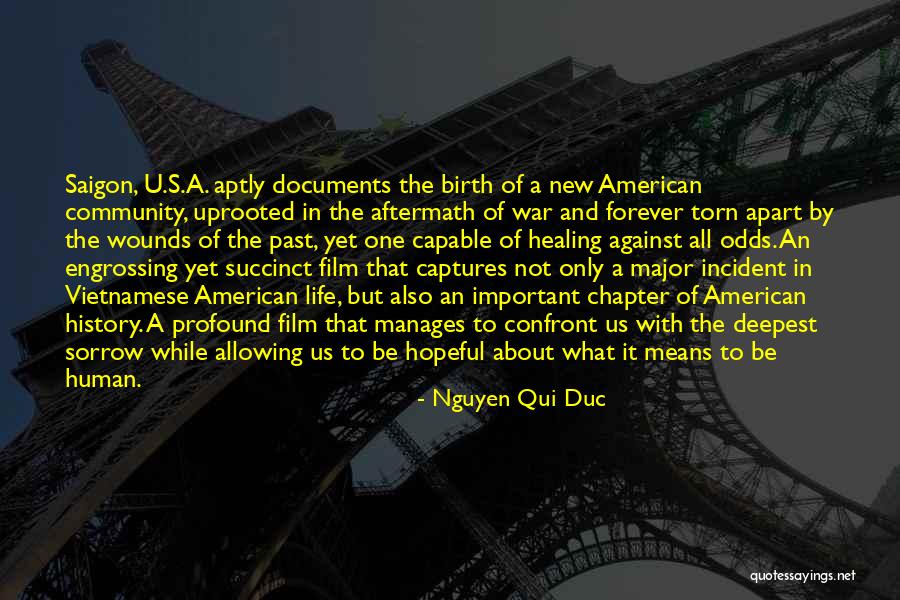 Healing Wounds Quotes By Nguyen Qui Duc Healing Wounds Quotes By Nguyen Qui Duc