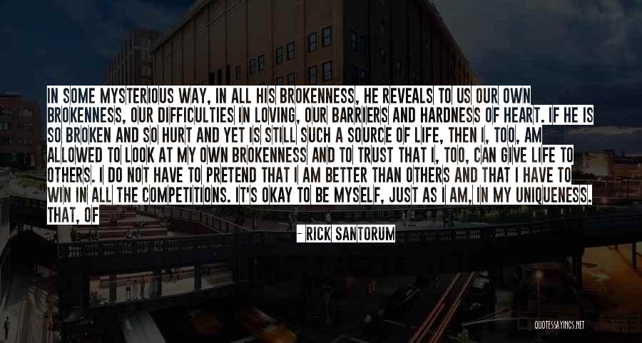 Healing Wounds Quotes By Rick Santorum