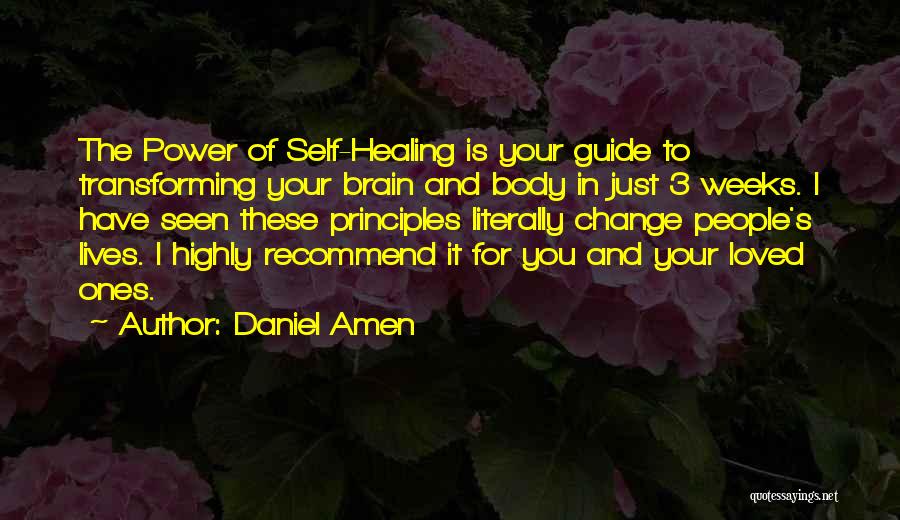 Healing Your Body Quotes By Daniel Amen