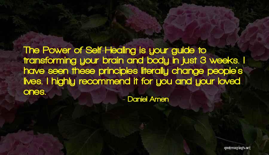 Healing Your Body Quotes By Daniel Amen Healing Your Body Quotes By Daniel Amen