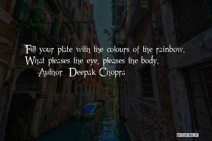 Healing Your Body Quotes By Deepak Chopra