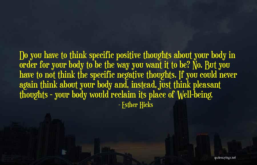 Healing Your Body Quotes By Esther Hicks