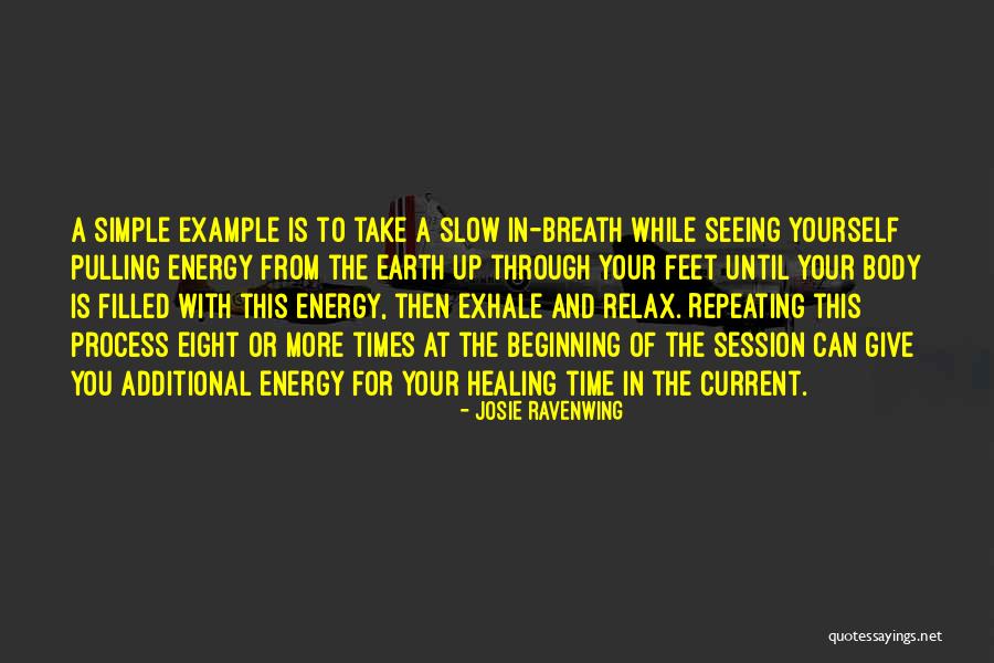 Healing Your Body Quotes By Josie Ravenwing Healing Your Body Quotes By Josie Ravenwing