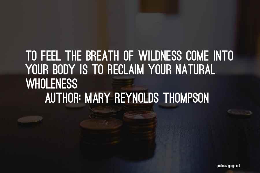 Healing Your Body Quotes By Mary Reynolds Thompson