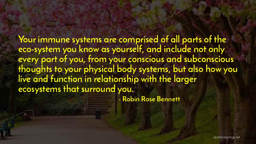 Healing Your Body Quotes By Robin Rose Bennett Healing Your Body Quotes By Robin Rose Bennett