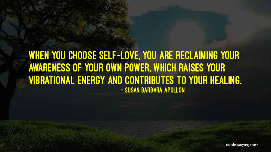 Healing Your Body Quotes By Susan Barbara Apollon