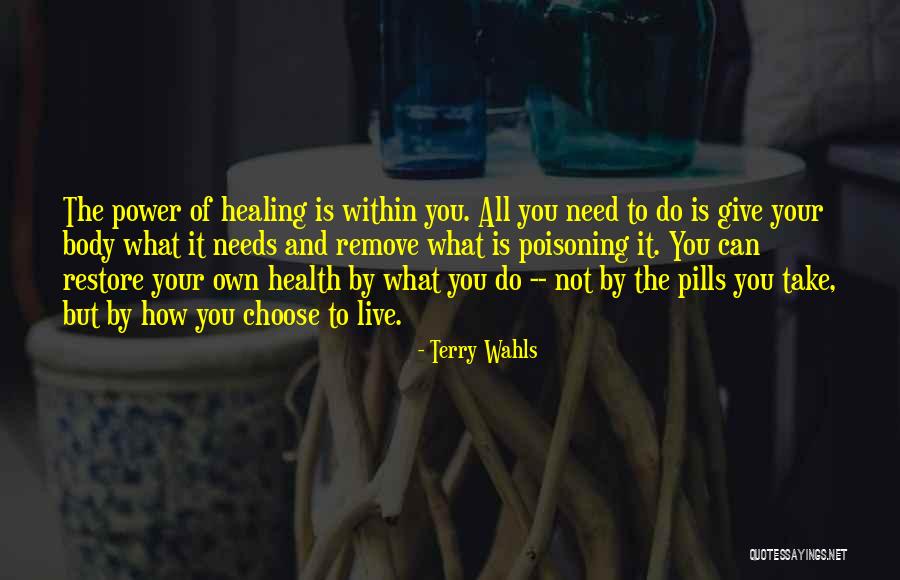 Healing Your Body Quotes By Terry Wahls