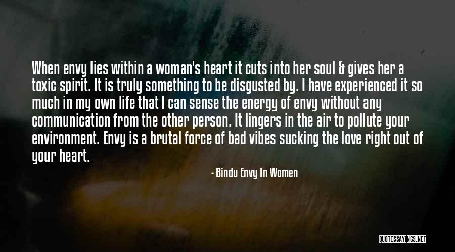 Healing Your Heart Quotes By Bindu Envy In Women Healing Your Heart Quotes By Bindu Envy In Women
