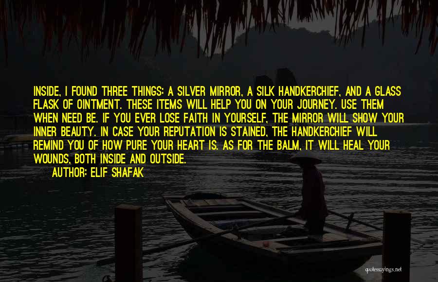 Healing Your Heart Quotes By Elif Shafak