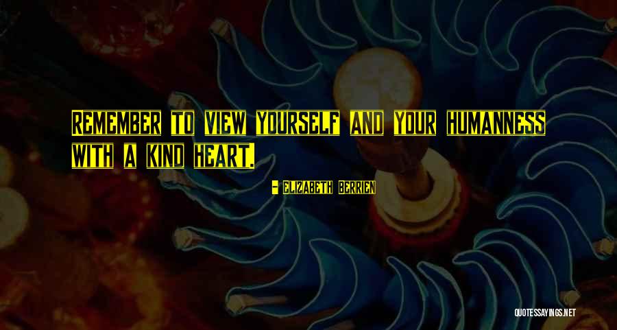 Healing Your Heart Quotes By Elizabeth Berrien