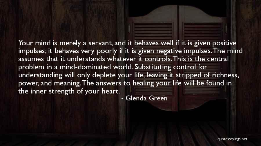 Healing Your Heart Quotes By Glenda Green