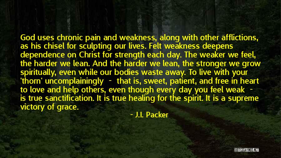 Healing Your Heart Quotes By J.I. Packer Healing Your Heart Quotes By J.I. Packer