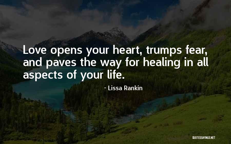 Healing Your Heart Quotes By Lissa Rankin Healing Your Heart Quotes By Lissa Rankin