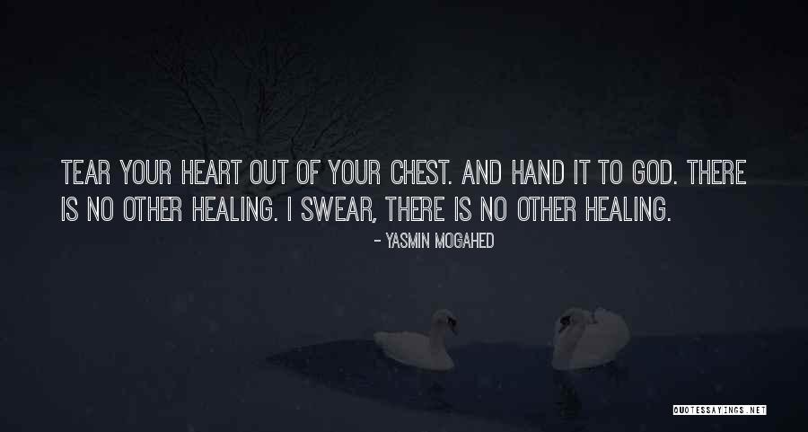 Healing Your Heart Quotes By Yasmin Mogahed Healing Your Heart Quotes By Yasmin Mogahed