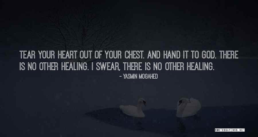 Healing Your Heart Quotes By Yasmin Mogahed