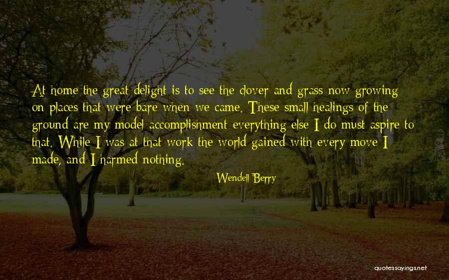 Healings Quotes By Wendell Berry Healings Quotes By Wendell Berry