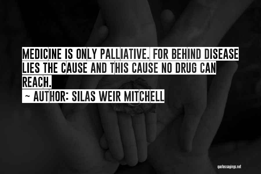 Health And Disease Quotes By Silas Weir Mitchell