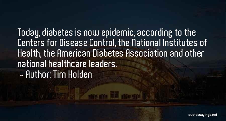 Health And Disease Quotes By Tim Holden