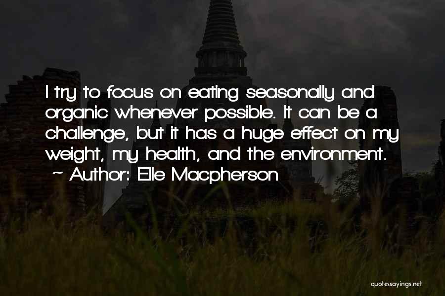 Health And Environment Quotes By Elle Macpherson