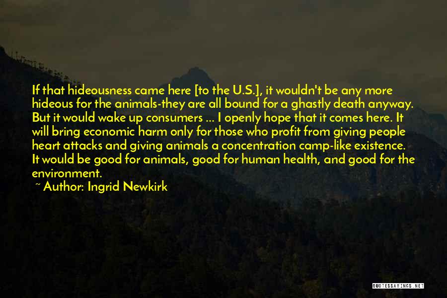 Health And Environment Quotes By Ingrid Newkirk