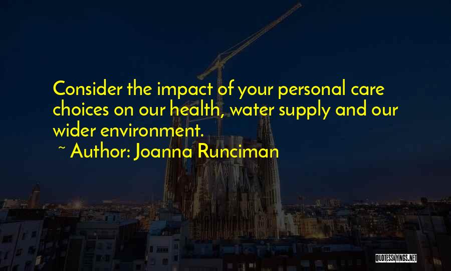 Health And Environment Quotes By Joanna Runciman