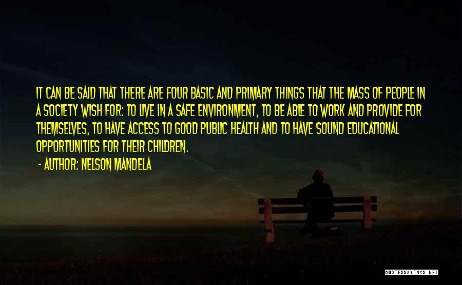 Health And Environment Quotes By Nelson Mandela