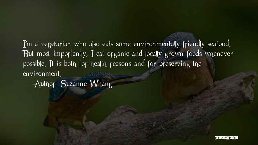 Health And Environment Quotes By Suzanne Whang