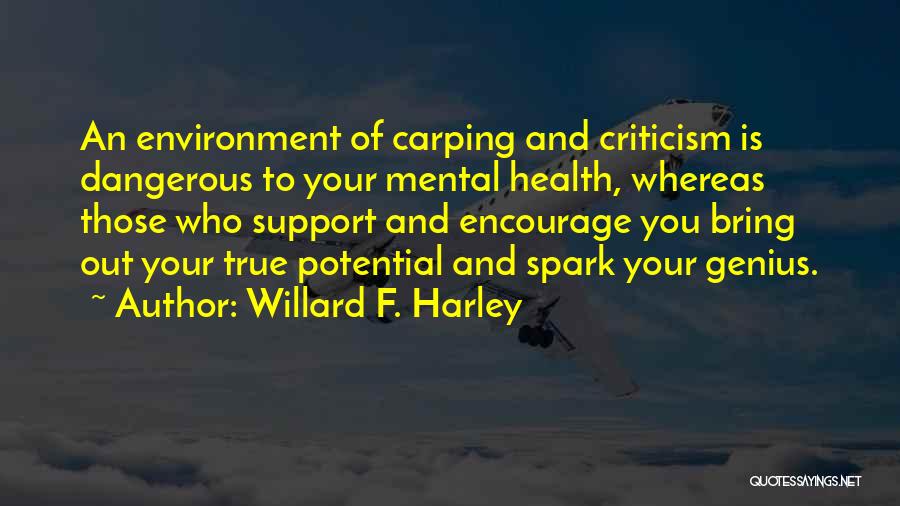 Health And Environment Quotes By Willard F. Harley