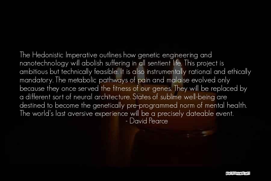 Health And Fitness Philosophy Quotes By David Pearce Health And Fitness Philosophy Quotes By David Pearce