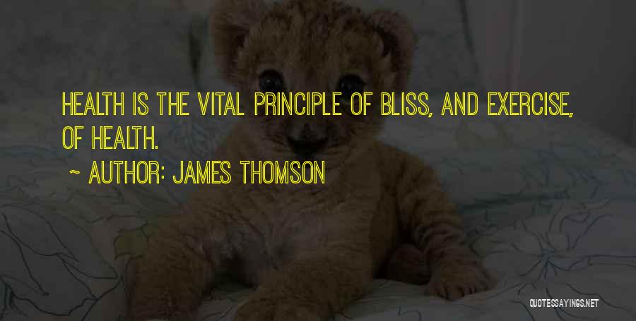 Health And Fitness Quotes By James Thomson