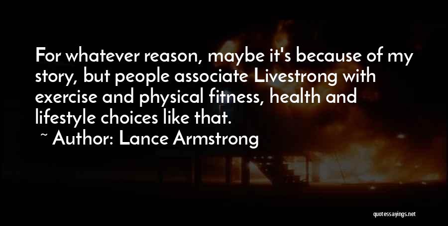 Health And Fitness Quotes By Lance Armstrong