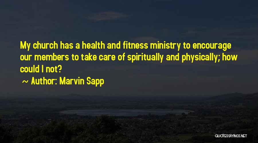 Health And Fitness Quotes By Marvin Sapp