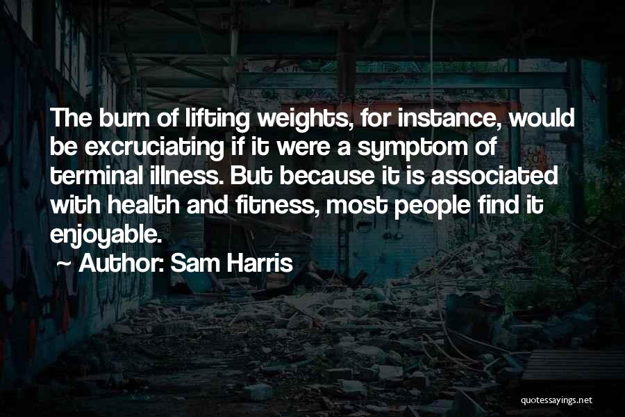 Health And Fitness Quotes By Sam Harris
