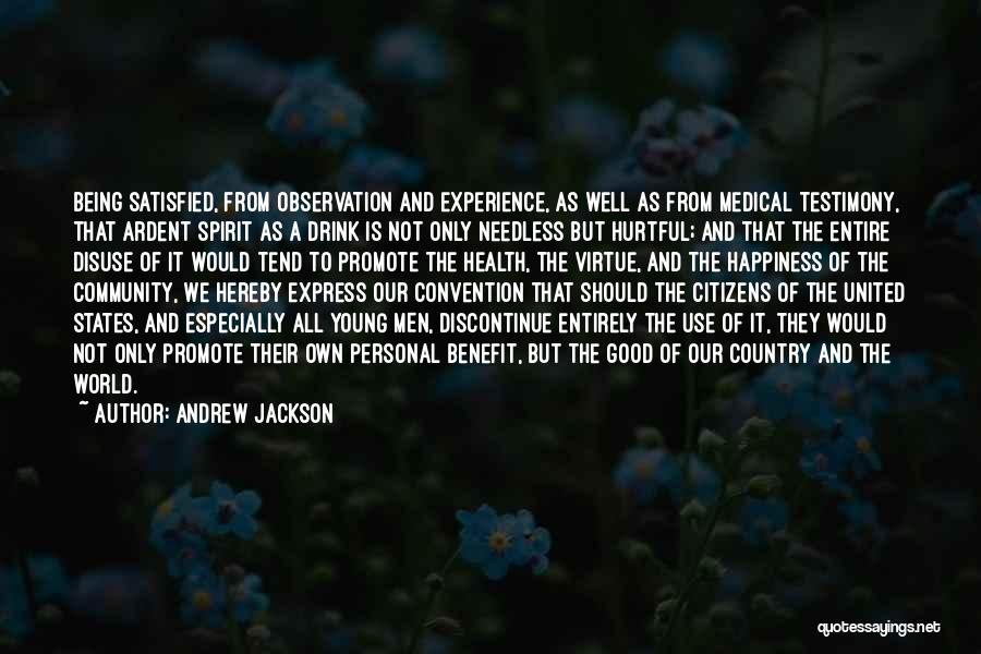 Health And Happiness Quotes By Andrew Jackson