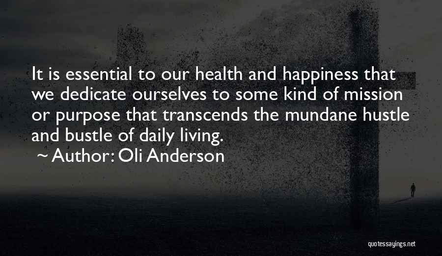 Health And Happiness Quotes By Oli Anderson