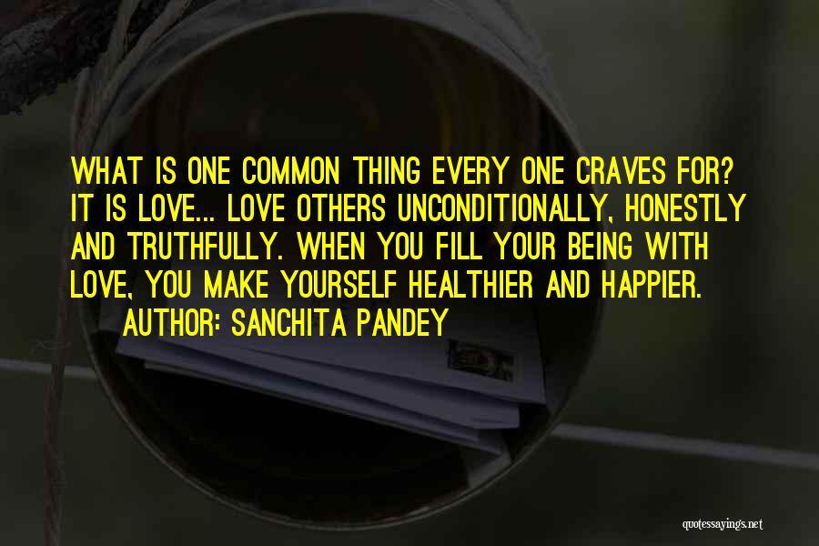 Health And Happiness Quotes By Sanchita Pandey