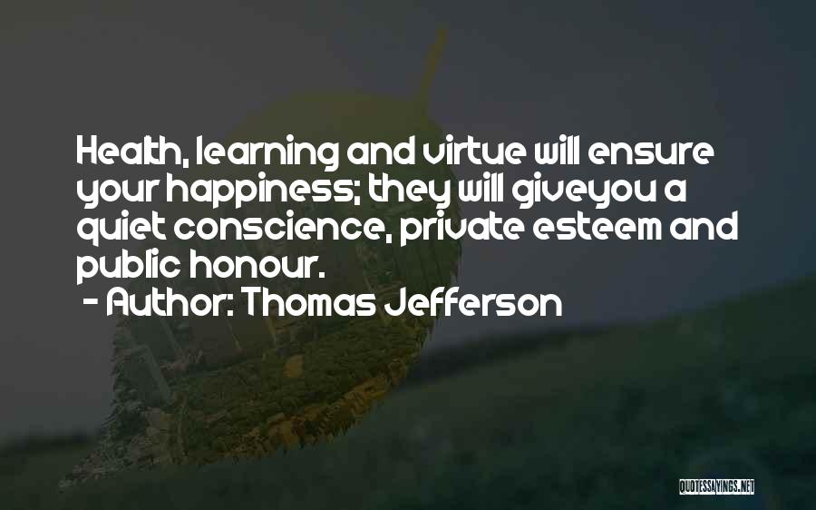 Health And Happiness Quotes By Thomas Jefferson