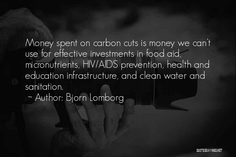Health And Money Quotes By Bjorn Lomborg