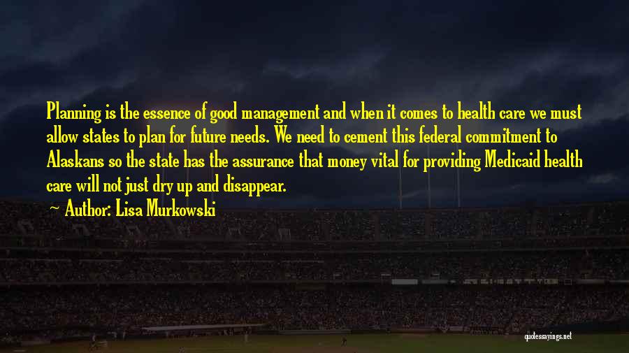 Health And Money Quotes By Lisa Murkowski