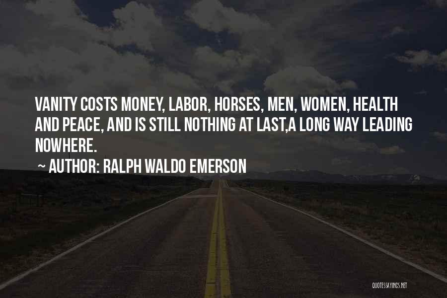 Health And Money Quotes By Ralph Waldo Emerson