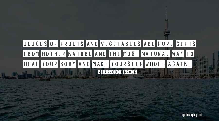 Health And Nature Quotes By Farnoosh Brock