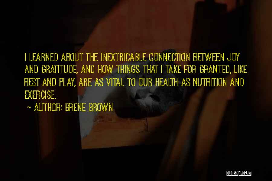 Health And Nutrition Quotes By Brene Brown