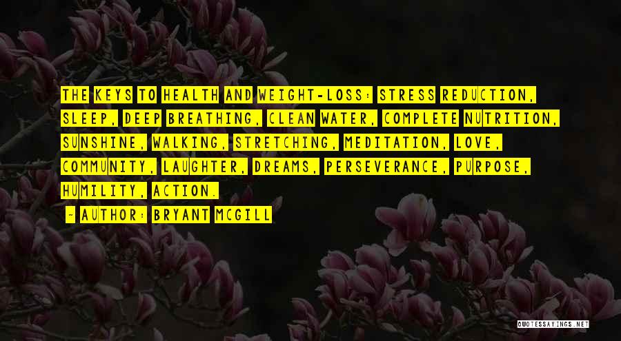 Health And Nutrition Quotes By Bryant McGill