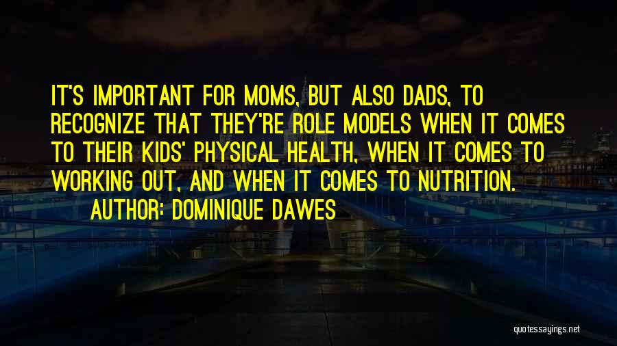 Health And Nutrition Quotes By Dominique Dawes